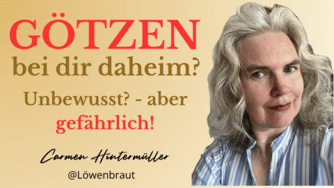 Götzen bei dir daheim?