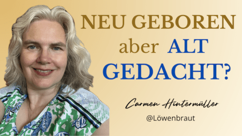 Neu geboren – aber alt gedacht?