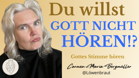 Du willst Gott nicht hören – Gottes Stimme hören